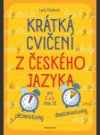 Krátká cvičení z českého jazyka pro 2. a 3. třídu zš - náhled