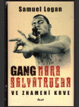 Gang mara salvatrucha - náhled