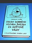 Osudy dobrého vojáka Švejka za světové války  I-IV. díl - náhled