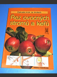 Řez ovocných stromů a keřů - náhled