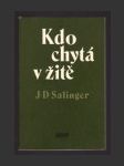 Kdo chytá v žitě - náhled