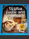 Věštba podle snů : odhalte skryté hlubiny vědomí pomocí symboliky a tarotu - náhled