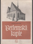 Betlemská kaple - náhled