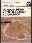 Ochrana dřeva v bytech, chatách a chalupách - náhled