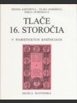 Tlače 16. storočia v Piaristických knižniciach - náhled