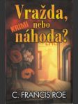 Vražda, nebo náhoda ? - náhled