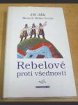 Rebelové proti všednosti - náhled