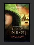 Strážci minulosti: Bouře začíná - náhled