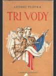 Tri vody  - náhled