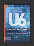 Úžasný svět techniky U6 - Od šroubku k lokomotivě - náhled