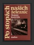 Po stopách našich železnic - náhled