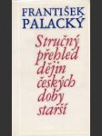 Stručný přehled dějin českých doby starší až po rok 1526 - náhled