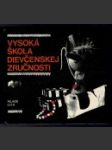 Vysoká škola dievčenskej zručnosti - náhled