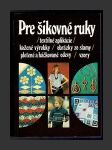 Pre šikovné ruky 5 - náhled