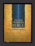 Velké příběhy Bible - náhled