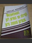 Bezpečnost při práci se stroji pro zemní práce - náhled