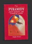 Pyramidy - Jejich tajemství, síla a moderní využití - náhled