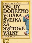 Osudy dobrého vojáka Švejka za světové války, 1. - 2. díl - náhled