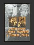 O věrném filmování Antonie Nedošínské a Theodora Pištěka - náhled