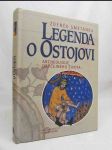 Legenda o Ostojovi: Archeologie obyčejného života - náhled