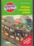 Detektiv Klubko / Zločinec z modrého pokoje - vč. šifrovací lupy - náhled