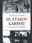 Se starou gardou na peleliu a okinawě - náhled