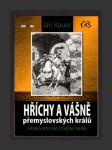 Hříchy a vášně přemyslovských králů - náhled