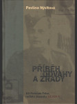 Příběh odvahy a zrady - Jiří Potůček - Tolar, radista desantu SILVER A - náhled