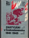Partyzáni v Československu 1941 - 1945 - náhled