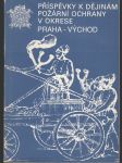 Příspěvky k dějinám požární ochrany v okrese Praha - Východ - náhled