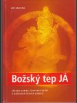 Božský tep JÁ - Spanda kárika, šivovské sútry a nedvojná tantra siddhů - náhled