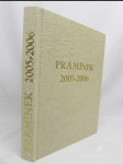 Pramínek: Časopis pro všechny přátele díla Vlasty Javořické, 2005-2006 - náhled