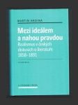 Mezi ideálem a nahou pravdou - náhled