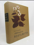 Přírodopis rostlinstva pro vyšší ústavy, učitelstvo a přátele přírody s hledisk biologických zpracoval Otto Schmeil - náhled