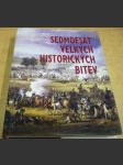 Sedmdesát velkých historických bitev - náhled