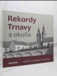 Rekordy Trnavy a okolia - náhled