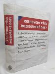 Rozhovory přes rozbouřené doby - náhled