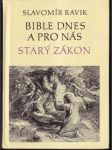 Bible dnes a pro nás Starý Zákon - náhled