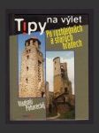 Tipy na výlet - Po rozhlednách a starých hradech - náhled