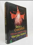 Škola čarodějů: Průvodce magickým světem Harryho Pottera - náhled