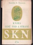 Kniha lesú, vod a strání (Spisy III.) - náhled