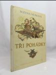 Tři pohádky: O dvanácti měsíčkách; O Slunečníku, Měsíčníku, Větrníku, o krásné Ulianě a dvou Tátošíkách; O Jurovi a bratřích jeho - náhled