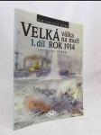 Velká válka na moři 1 díl, rok 1914 - náhled