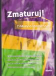 Zmaturuj! z náuky o spločnosti (veľký formát) - náhled