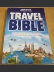 Travel Bible - Praktické rady za milion, jak procestovat svět za pusu - náhled