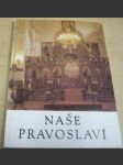 Naše pravoslaví - náhled