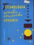 Technológia voľného strojového kovania - náhled