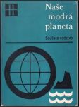 Naše modrá planeta II. Souše a vodstvo - náhled