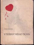 Vteřiny mého ticha (s venovaním a podpisom Evžena Karvaša- Otca) - náhled