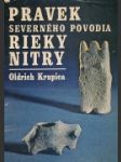 Pravek severného povodia rieky Nitry - náhled